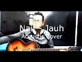 Download Lagu Naif - Jauh acoustic cover