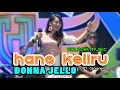Download Lagu Donna Jello - Hang Keliru ( HOLANA MUSIC )