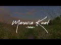 Download Lagu Manusia Kuat - Tulus (LIRIK)