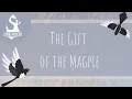 Gift of the Magpie