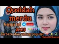 KOLEKSI TERMAHALL QASIDAH MODEREN 🎶 PALING  BANYAK DICARI CARI /PENYEJUK HATI 🥰 MUSIK ISLAMI VIRAL