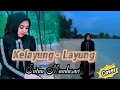 Download Lagu Kelayung-layung ~Intan Mandasari~ArrArya Satria song Written Bugiakso