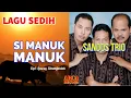 Lagu Simanuk Manuk - Sandos Trio - Lagu  Sedih  || Official  Music Video
