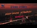 Nahide Babashlı - Istanbul Uyurken (Deep House Istanbull Remix)