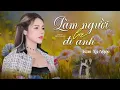 Download Lagu Làm Người Lạ Đi Anh - Kim Ny Ngọc | SÁNG TÁC BOLERO HOT NHẤT - GÂY BÃO 2024