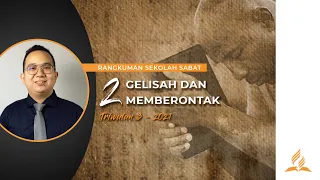 Download Rangkuman Sekolah Sabat | Pelajaran 2: Gelisah dan Memberontak | Triwulan 3 - 2021 MP3