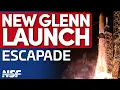 Blue Origin Launches New Glenn Flight 2 - NASA ESCAPADE Mission to Mars