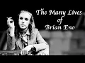 Download Lagu The Many Lives of Brian Eno