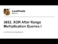 3653 XOR After Range Multiplication Queries I Leetcode Medium