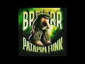 Download Lagu BRR BRR PATAPIM FUNK