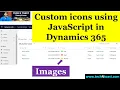Custom icons using JavaScript in Dynamics 365