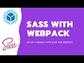 Sass with webpack Setup PHP Project with Sass Setup