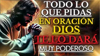 DIOS te dará TODO lo que PIDAS: JESÚS nos enseña COMO ORAR para CONECTAR ÍNTIMAMENTE con DIOS