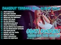 Download Lagu OBATI RINDUKU SHINTA ARSINTA \u0026 LALA WIDY DANGDUT VIRAL FULL ALBUM TERBARU 2025 Kocak Dut