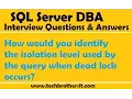 How would you identify the isolation level used by the query when dead lock occurs