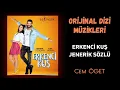 Erkenci Kuş  (Orijinal Dizi Müzikleri) - Erkenci Kuş Jenerik Sözlü