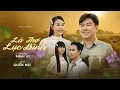 Download Lagu [Official Music Video] LÁ THƠ LỤC BÌNH | Quốc Đại | St: Minh Vy