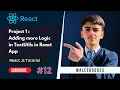 Adding More Logic in TextUtils in React Js React Js Tutorial
