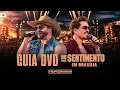 Felipe & Rodrigo - EU ME RENDO | Guia DVD 'No Sentimento em Brasília'