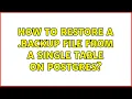 How to restore a backup file from a single table on postgres 2 Solutions
