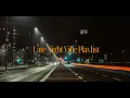 Download Lagu HYBS chill songs to listen at late night