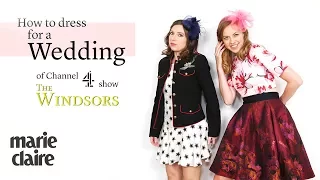 How To Dress For A Wedding With The Windsors of Channel 4
