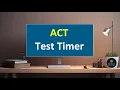 ACT - Test Timer