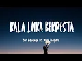 Download Lagu for Revenge ft. Wira Nagara - Kala Luka Berpesta (Lirik Lagu)
