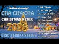 Lagu CHRISTMAS SONGS CHACHA STYLE NONSTOP REMIX 2026