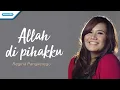 Download Lagu Allah Di pihakku - Regina Pangkerego (Official lyric video)