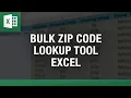 Bulk Zip Code Lookup Tool in Excel