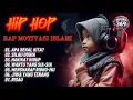Lagu APA BEKAL KITA? | RAP MOTIVASI ISLAMI | Bangkitkan semangatmu