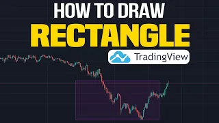 How To Draw a Rectangle In TradingView 2026 Tutorial