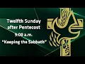 9 a m Sunday Worship August 16 2026