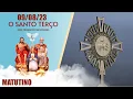 Download Lagu O Santo Terço dos Filhos do Pai Eterno - Matutino - 09/08/23