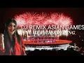 DJ TERPOPULER 2018 || DJ REMIX ASIAN GAMES MERAIH BINTANG