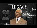 A Celebration of Life Legacy Deacon William Harris 1926 - 2026
