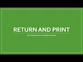 Return and Print