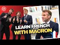 Macron s BEST Tips for Learning French