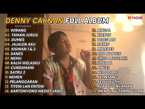 Download MP3 DENNY CAKNAN FULL ALBUM - WIRANG | 28 LAGU TERBARU 2024