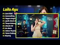 Laila Ayu - LAUT KIDUL - SUMANDHING - NEGORO ANGIN || FULL ALBUM DANGDUT KOPLO