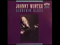 Johnny Winter - Mad Blues