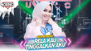 Download RELA KAU TINGGALKAN AKU - Nazia Marwiana ft Ageng Music (Official Live Music) MP3