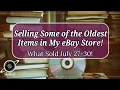 Selling Some of My Oldest Items on eBay