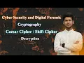 2 Caesar Cipher Shift Cipher Decryption Cryptography Cyber Security
