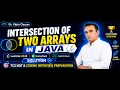 13 Intersection of Two Arrays in Java LeetCode HackerRank GFG TCS NQT