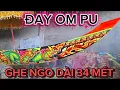 Download Lagu WOW _ Chim Ngưỡng Siêu Phẩm Dài 34 Mét Ván Ghép Đay Om Pu - Xã Gia Hòa 
