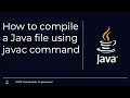 How to compile java using command line javac compiler