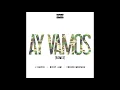 J Balvin - Ay Vamos ft. Nicky Jam, French Montana (Remix/Audio)