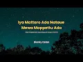 Iyya Mattaro Ada Nataue Mewa Mappettu Ada - Cover Dianty Oslan || Lirik \u0026 Terjemahan lagu bugis